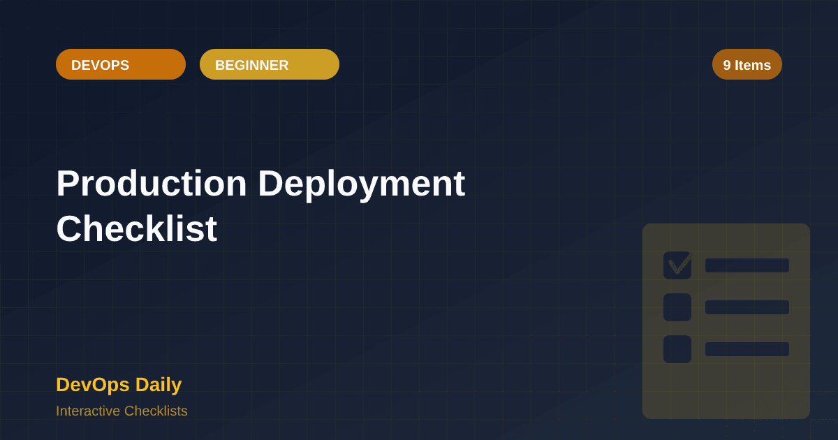 Production Deployment Checklist
